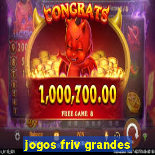 jogos friv grandes